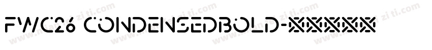 FWC26 CondensedBold字体转换